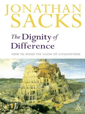 cover image of The Dignity of Difference: How to Avoid the Clash of Civilizations